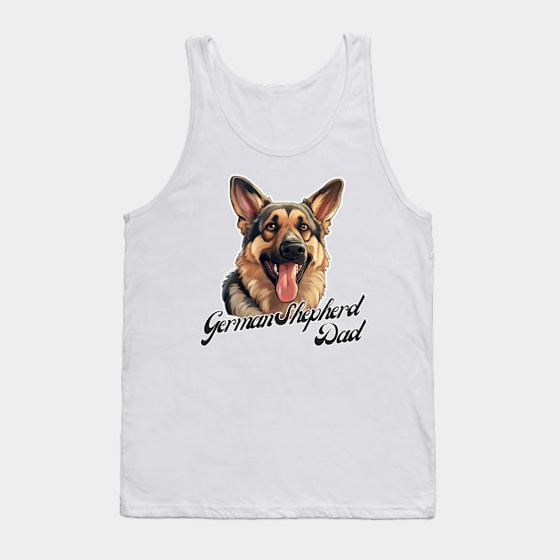 German Shepherd Dad T-Shirt - Dog Lover Gift, Pet Parent Apparel Tank Top by Baydream